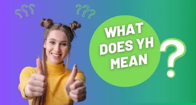 What Does YH Mean in Text? Decode the Two-Letter Shortcut Everyone’s