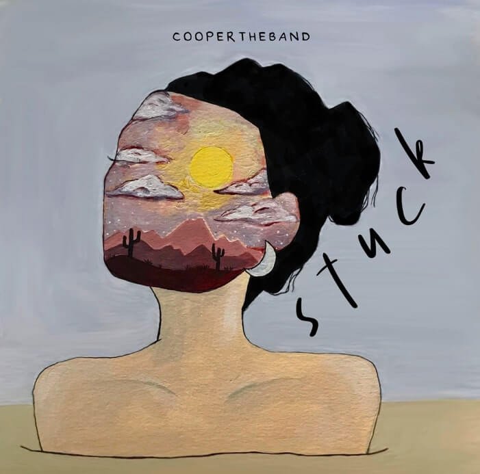 Coopertheband Releases The Anthemic Single Stuck