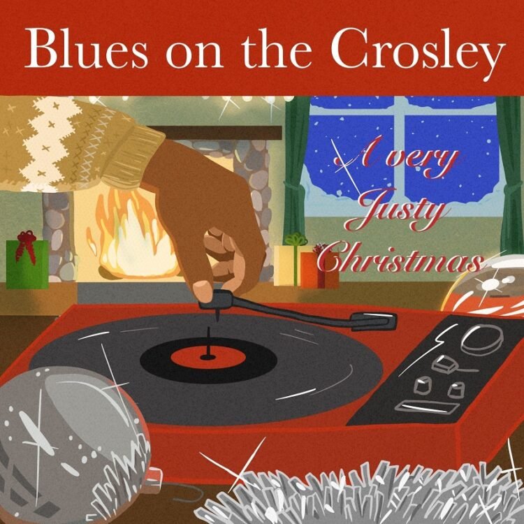 Blues on the Crosley Is A Comforting Christmas Song From Justy Blues on the Crosley Is A Comforting Christmas Song From Justy