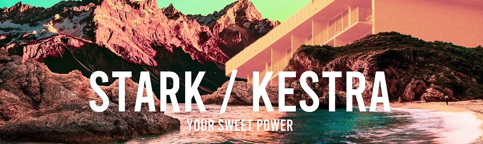 Your Sweet Power by Stark x Kestra Is A Must For Your Party Playlist Your Sweet Power by Stark x Kestra Is A Must For Your Party Playlist