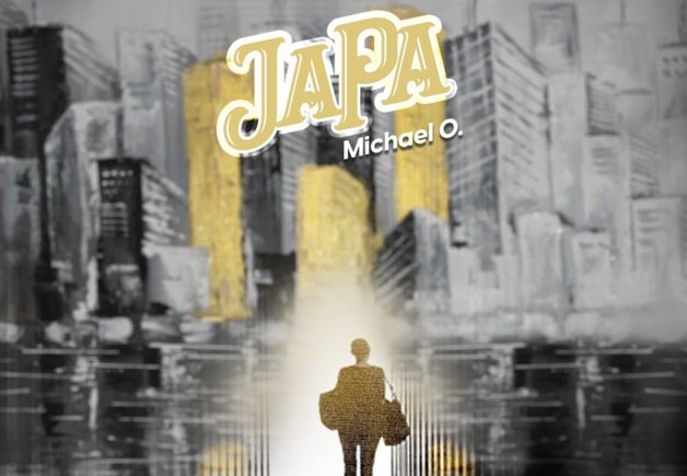 JAPA by Michael O. is An Afrobeats Song For Your Playlist JAPA by Michael O. is An Afrobeats Song For Your Playlist