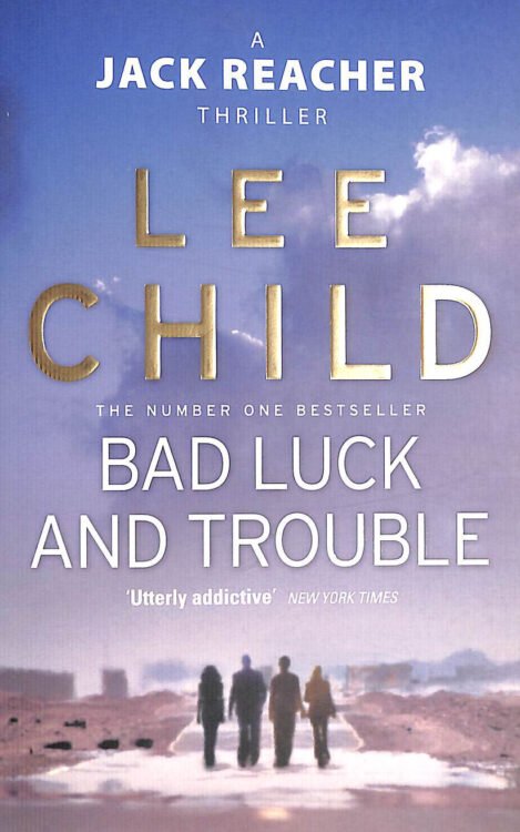 Jack Reacher Bad Luck And Trouble Book Cover