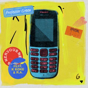 Professor Green x R.A x K Koke Nervous song artwork