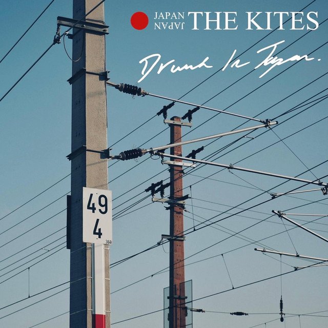 The Kites Drunk in Japan song artwork