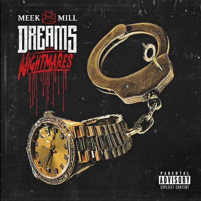Meek Mill Dreams and Nightmares song cover