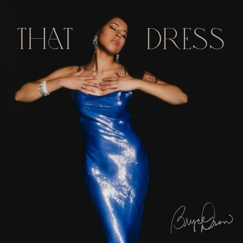 Bryce Drew That Dress song cover