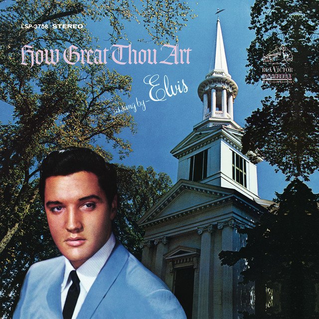 Elvis Presley How Great Thou Art gospel album cover, representing his Grammy-winning spiritual return in 1967.