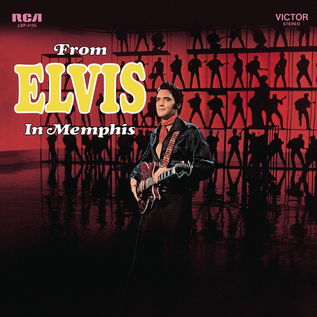 From Elvis in Memphis album cover showcasing Elvis Presley’s 1969 comeback, featuring hits like In the Ghetto and Suspicious Minds.