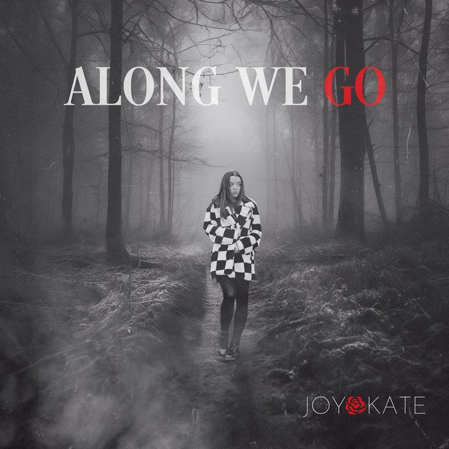 Joy Kate Along We Go song cover