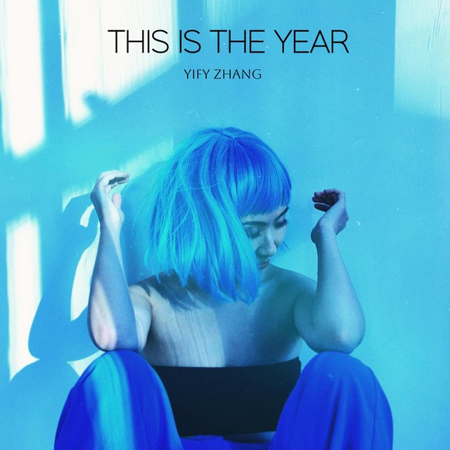 Zify Zhang This is The Year song cover