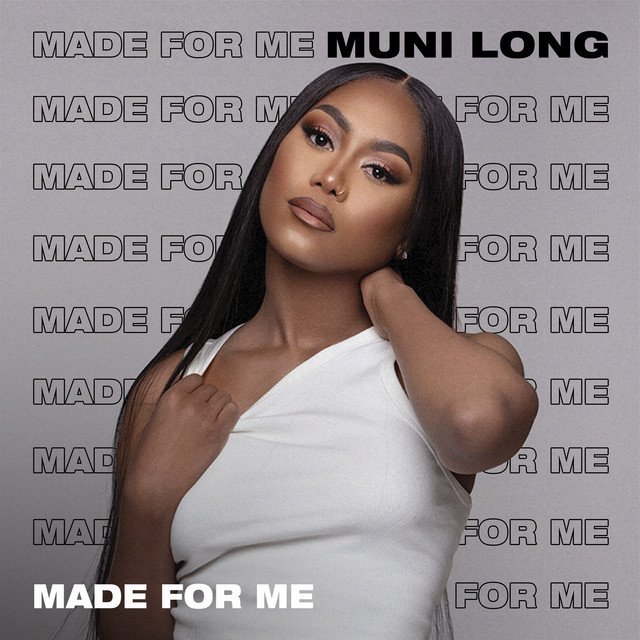 Muni Long Made For Me song cover