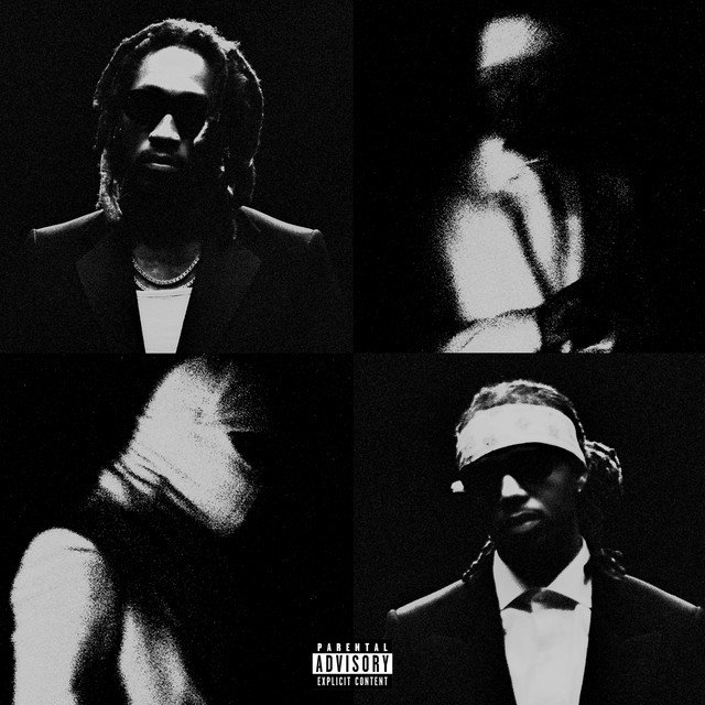 Future and Metro Boomin' We Still Don't Trust You