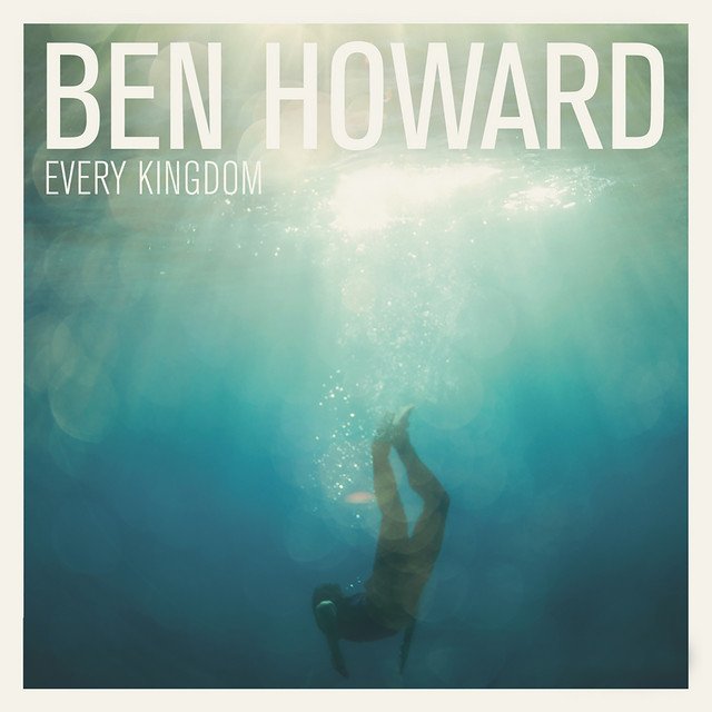 Ben Howard Every Kingdom album cover