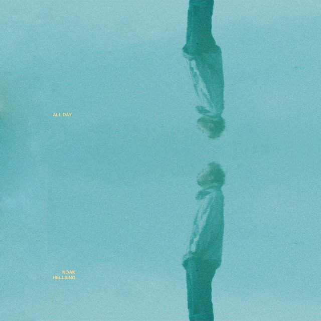 Noak Hellsing All Day song cover