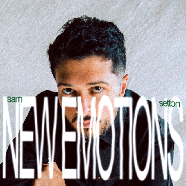 SAM SETTON: NEW EMOTIONS song cover