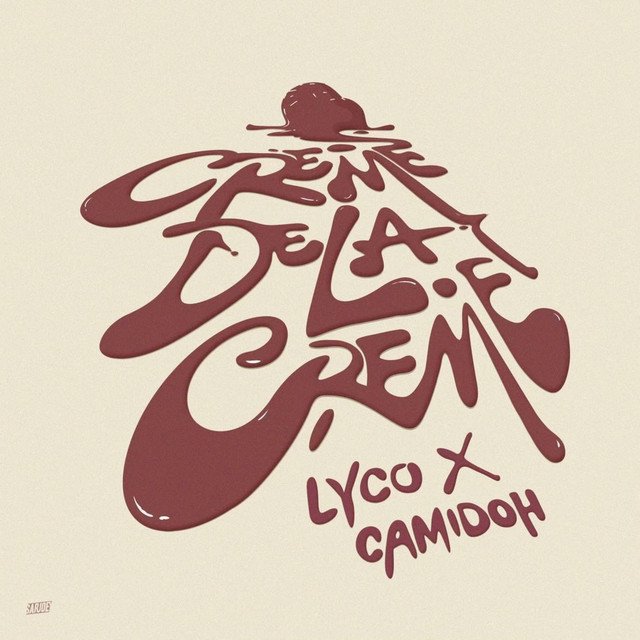 Lyco x Camidoh Crème De La Crème song cover