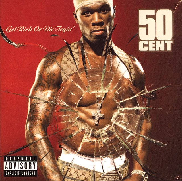 50 Cent Get Rich or Die Tryin' album cover