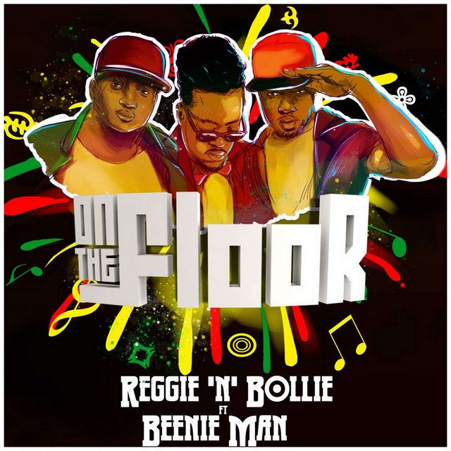 Reggie 'N' Bollie On the Floor Feat. Beenie Man song Artwork