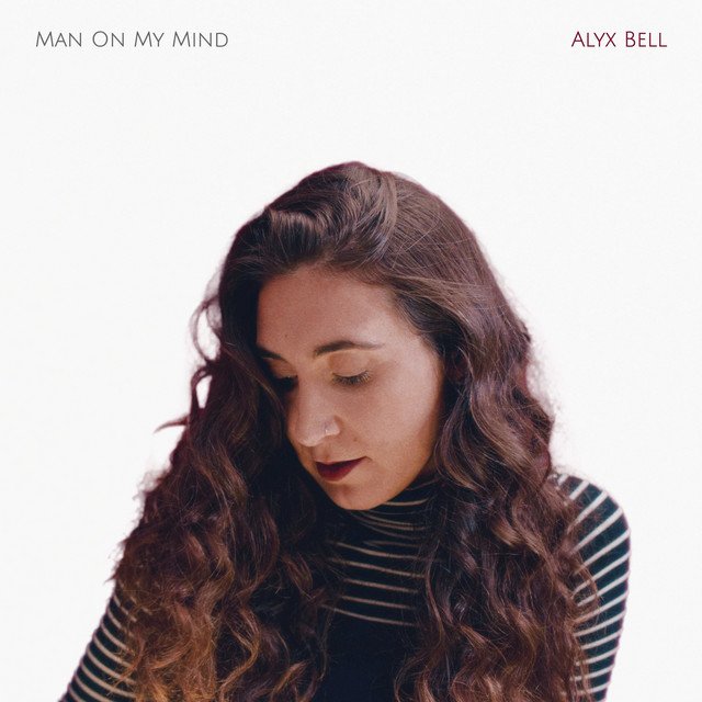 Alyx Bell Man On My Mind song artwork