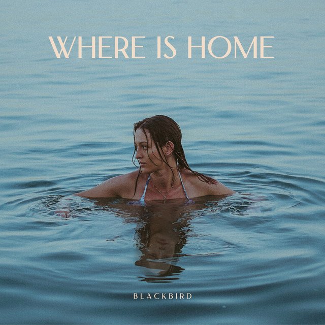 Blackbird EP WHERE IS HOME Artwork