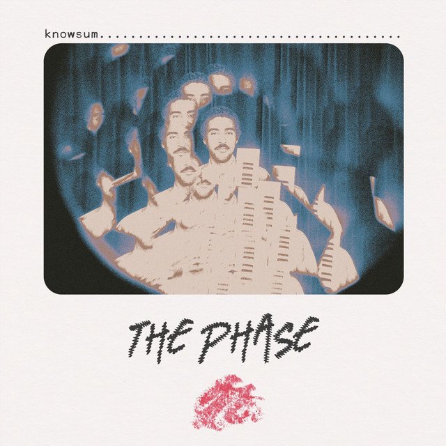 Knowsum The Phase Song Artwork