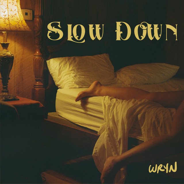 Wryn - Slow Down single artwork