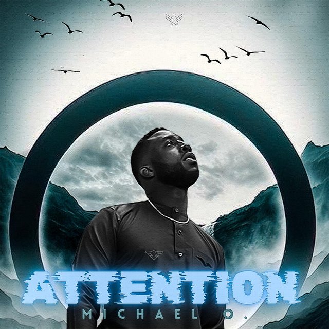Michael O. Attention song artwork