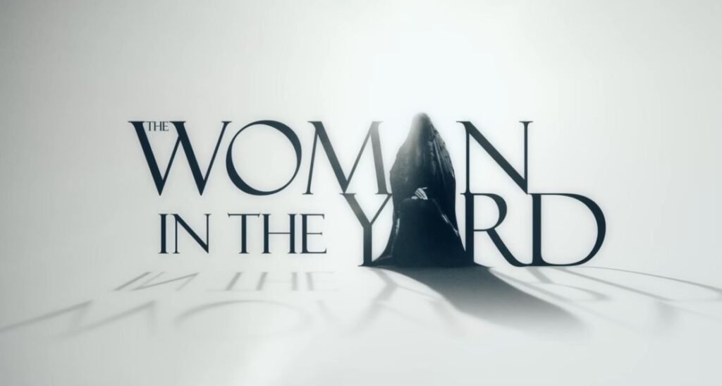 The Woman in the Yard: When Grief Becomes the Monster Next Door The Woman in the Yard: When Grief Becomes the Monster Next Door