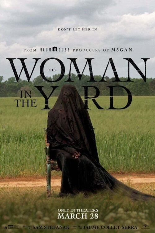The official poster for The Woman in the Yard leans into the haunting ambiguity at the film’s core.