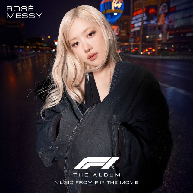 Rosé Messy (From F1 The Movie) song artwork