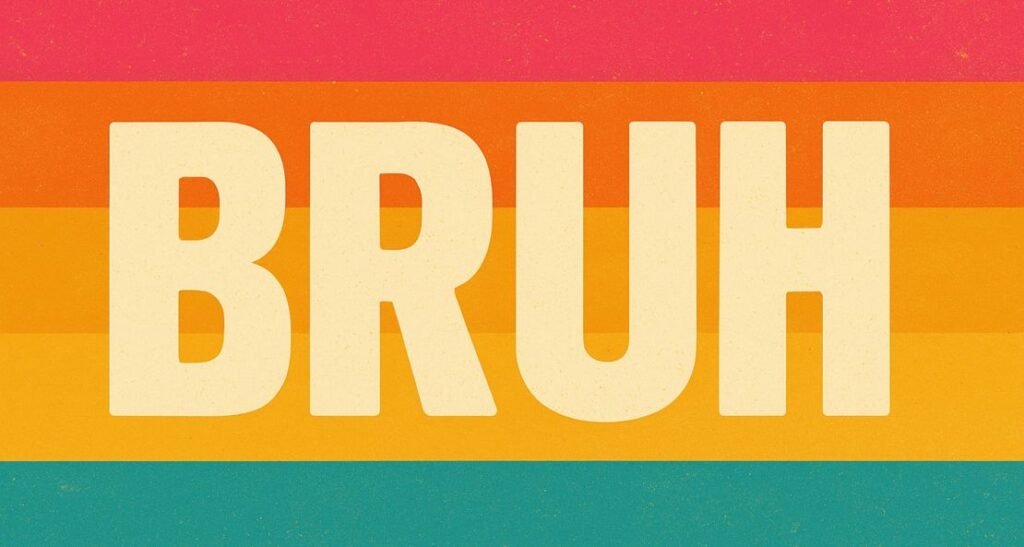 Bruh: From Southern Roots to Gen Alpha’s Swiss Army Knife Word