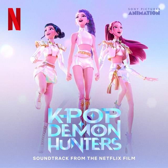 KPop Demon Hunters Soundtrack From The Netflix Film