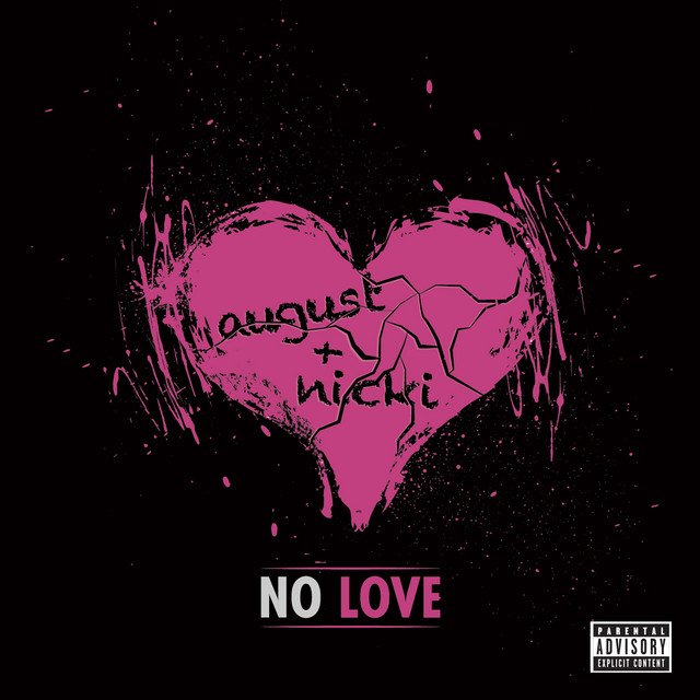 Cover art for August Alsina and Nicki Minaj’s “No Love (Remix)” featuring a cracked pink heart on a black background.