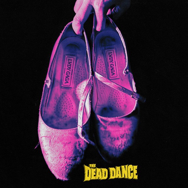 Lady Gaga “The Dead Dance” single cover - pink ballet flats held by hand (Interscope cover art