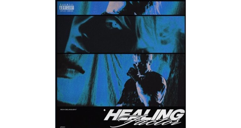 Rich Delinquent & phem Healing Factor Review