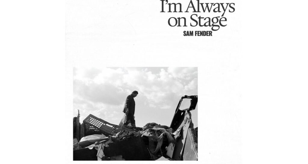 Sam Fender’s “I’m Always on Stage” Confronts Fame’s Dark Side Sam Fender's "I'm Always on Stage" Confronts Fame's Dark Side